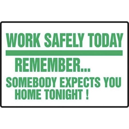 Accuform SAFETY SIGN WORK SAFELY TODAY MGNF536XP MGNF536XP